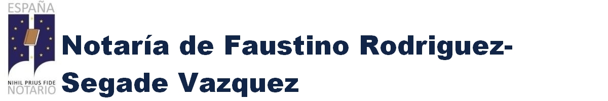 Notaría de Faustino Rodríguez-Segade Vázquez en Chantada
